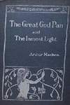 «Великий бог Пан» и «Сокровенный свет» (1977)