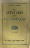 Мои приключения в тропиках (1930)