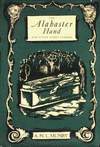 «Алебастровая рука» и другие рассказы о привидениях (1949)
