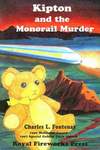 Киптон и убийство на монорельсовой дороге (1999)