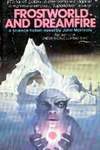Мир мороза и мечта об огне (1977, изд. «Popular Library»)