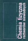 Физическая химия неводных растворов (1983, на польском языке)
