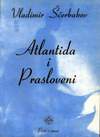 Все об Атлантиде (1999, на сербском языке)