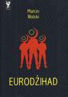 Европейский джихад (2008)