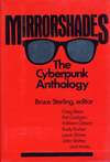 Mirrorshades: The Cyberpunk Anthology (1986)