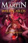 Wild Cards IV: Aces Abroad (2013, Leya, Бразилия)