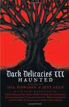 Dark Delicacies III (2009)