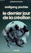 Последний день творения (1981, Франция)